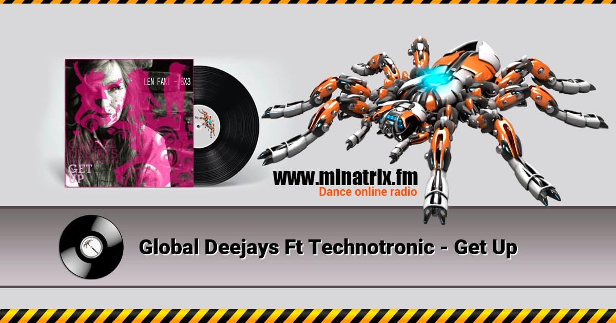Global Deejays Ft Technotronic - Get Up Global Deejays Ft Technotronic - Get Up скачать бесплатно