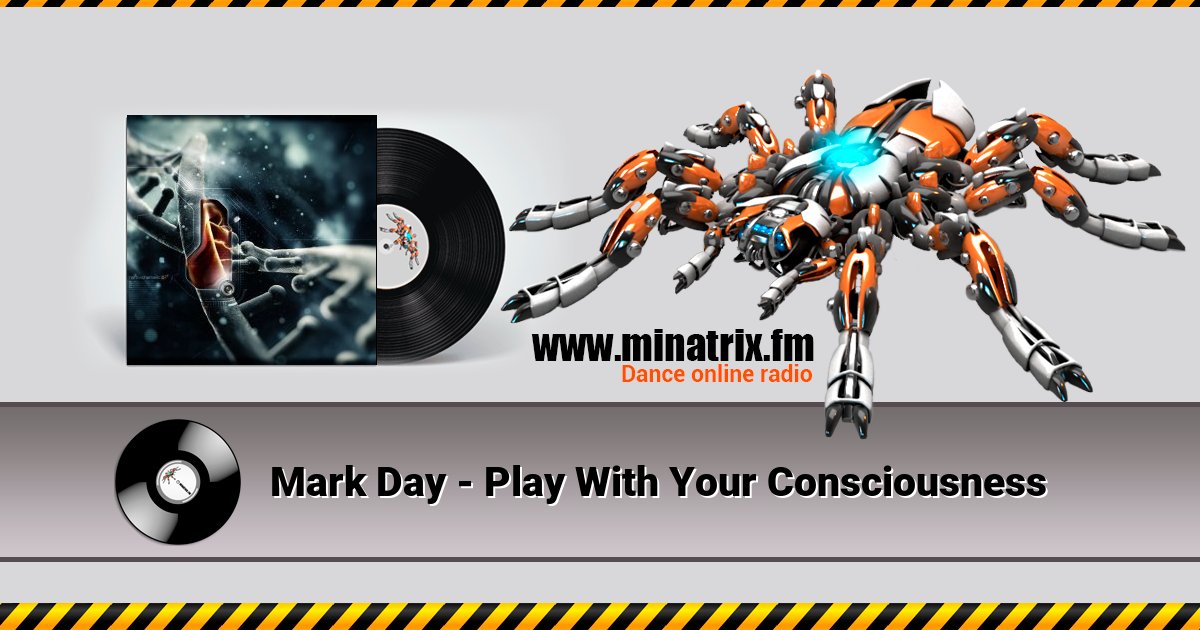 Mark Day - Play With Your Consciousness  