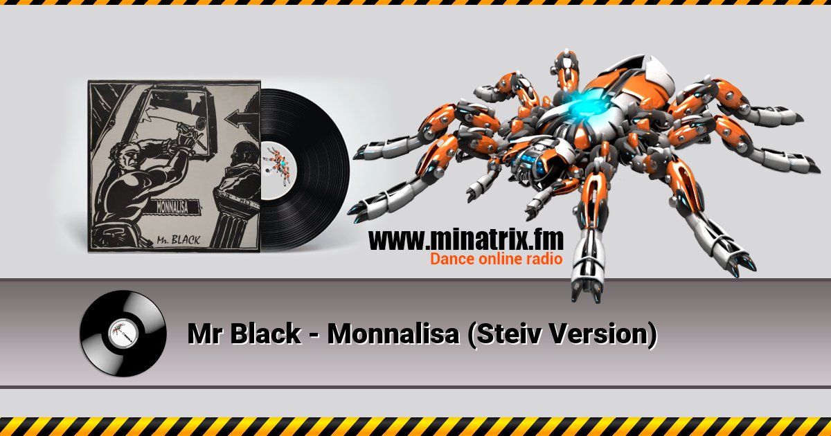 Mr Black - Monnalisa (Steiv Version)  