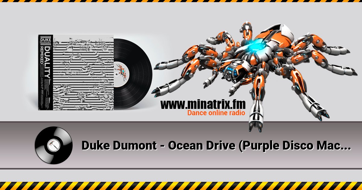Duke Dumont - Ocean Drive (Purple Disco Machine Remix) Duke Dumont - Ocean Drive (Purple Disco Machine Remix) скачать бесплатно