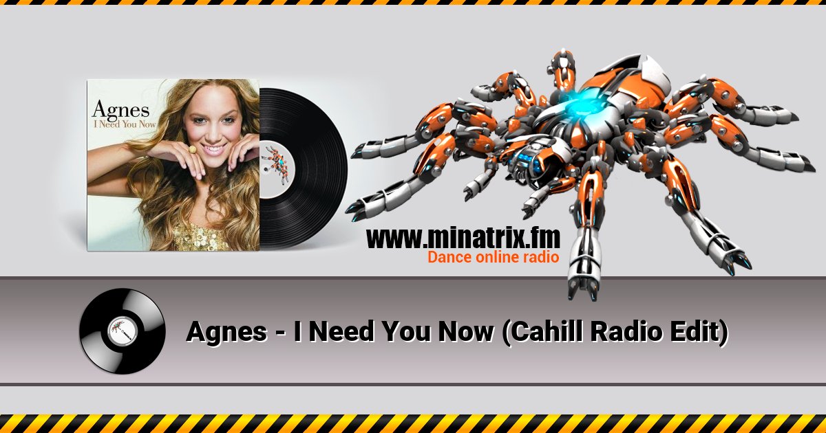Agnes - I Need You Now (Cahill Radio Edit)  