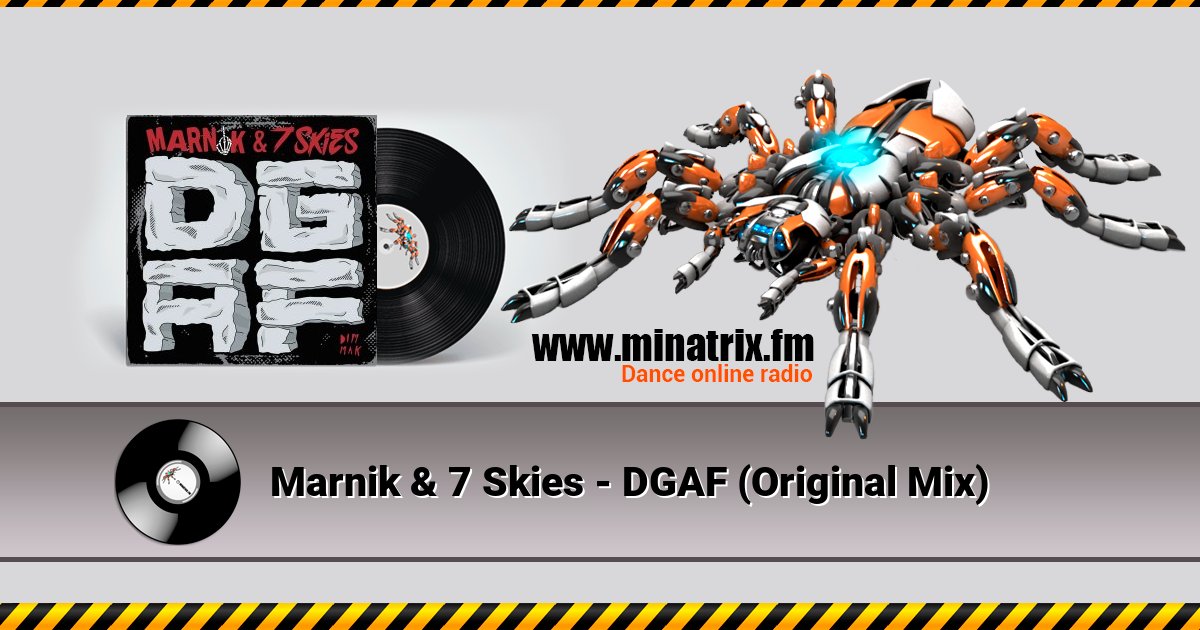 Marnik & 7 Skies - DGAF (Original Mix)  