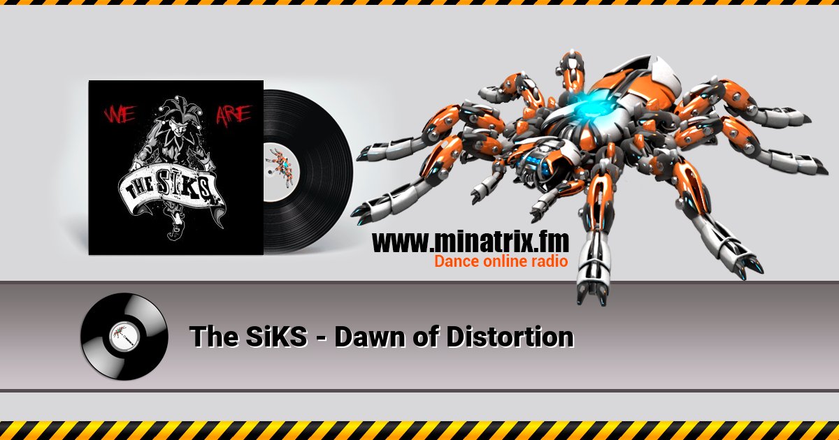 The SiKS - Dawn of Distortion The SiKS - Dawn of Distortion скачать бесплатно