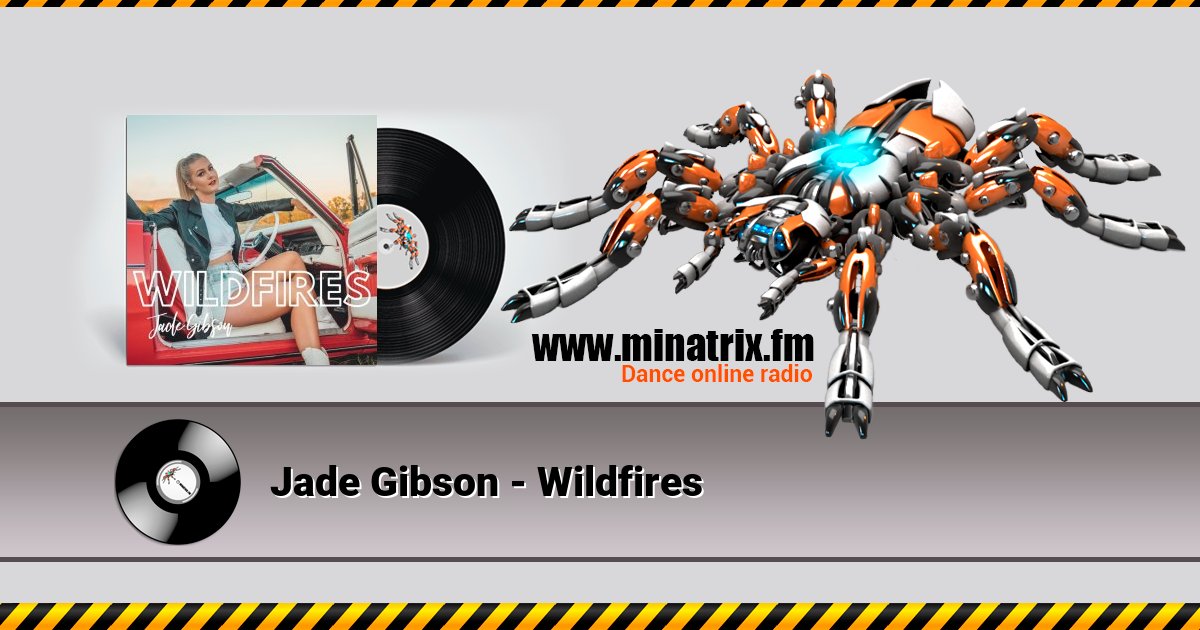 Jade Gibson - Wildfires  