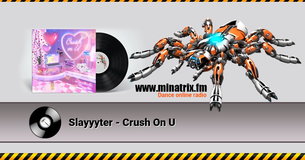 Slayyyter - Crush On U  