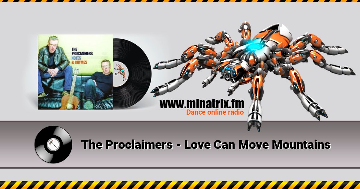 The Proclaimers - Love Can Move Mountains  