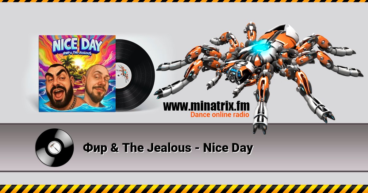 Фир & The Jealous - Nice Day Фир & The Jealous - Nice Day скачать бесплатно