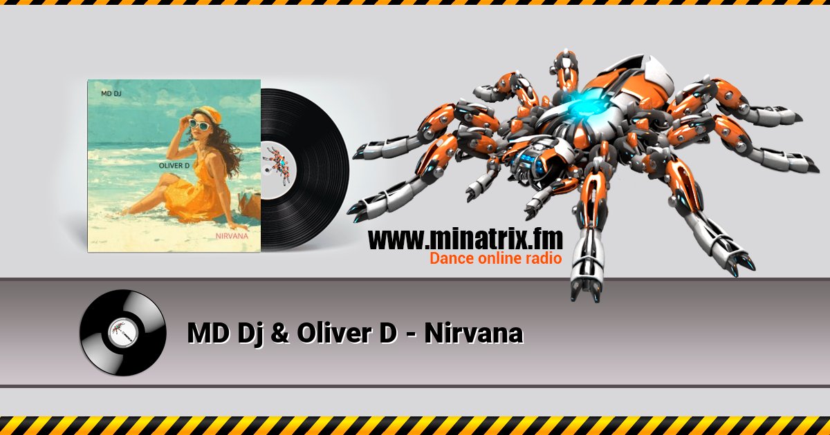 MD Dj & Oliver D - Nirvana MD Dj & Oliver D - Nirvana скачать бесплатно