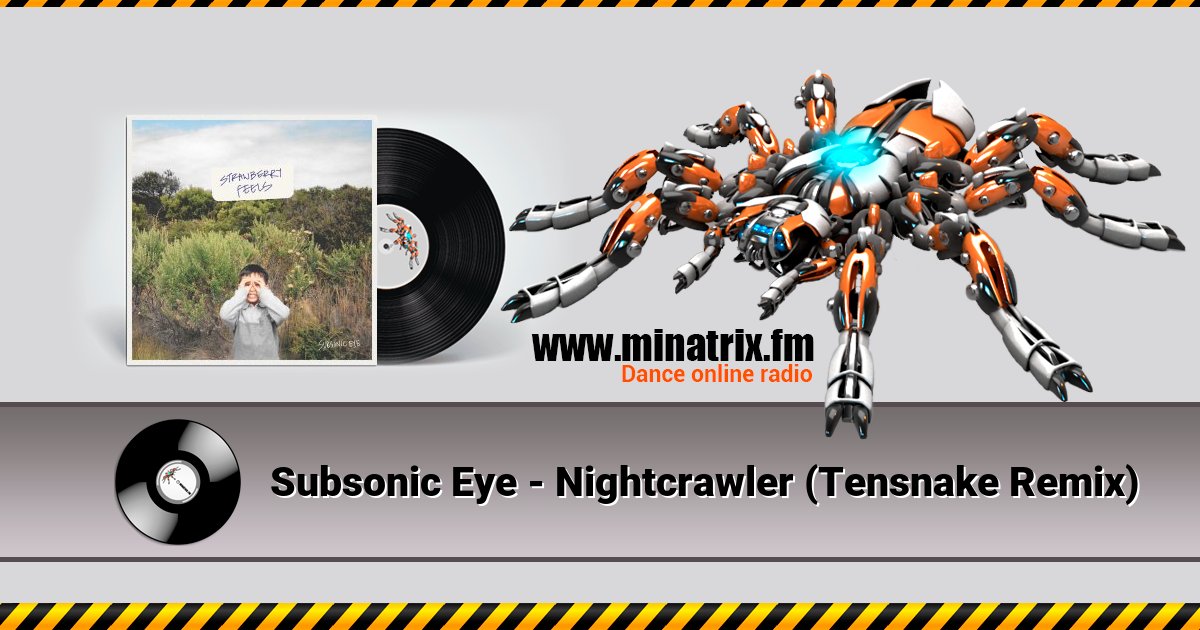 Subsonic Eye - Nightcrawler (Tensnake Remix) Subsonic Eye - Nightcrawler (Tensnake Remix) скачать бесплатно