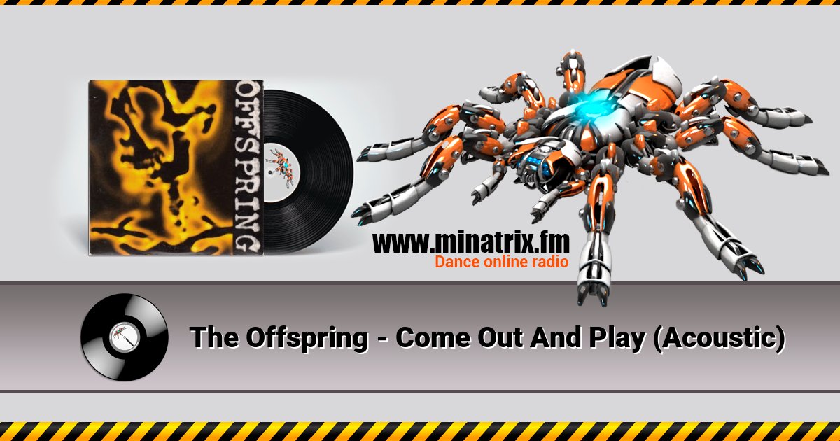 The Offspring - Come Out And Play (Acoustic) The Offspring - Come Out And Play (Acoustic) скачать бесплатно