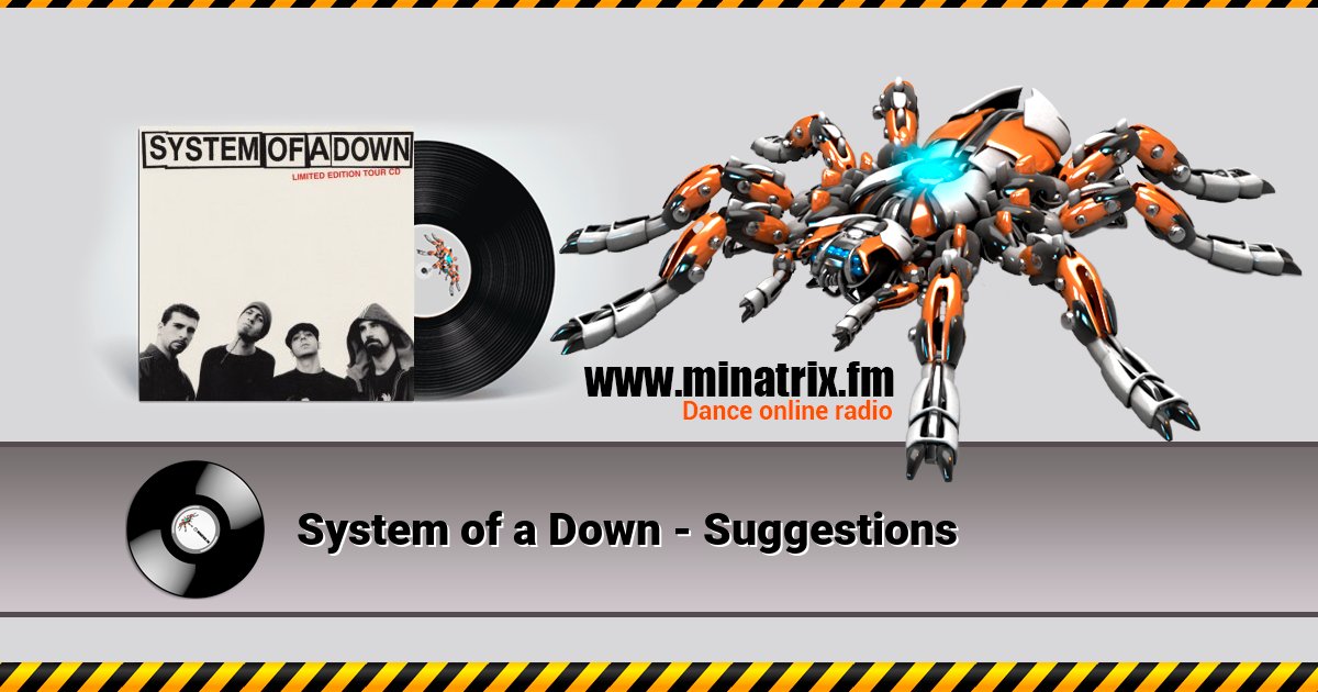 System of a Down - Suggestions System of a Down - Suggestions скачать бесплатно