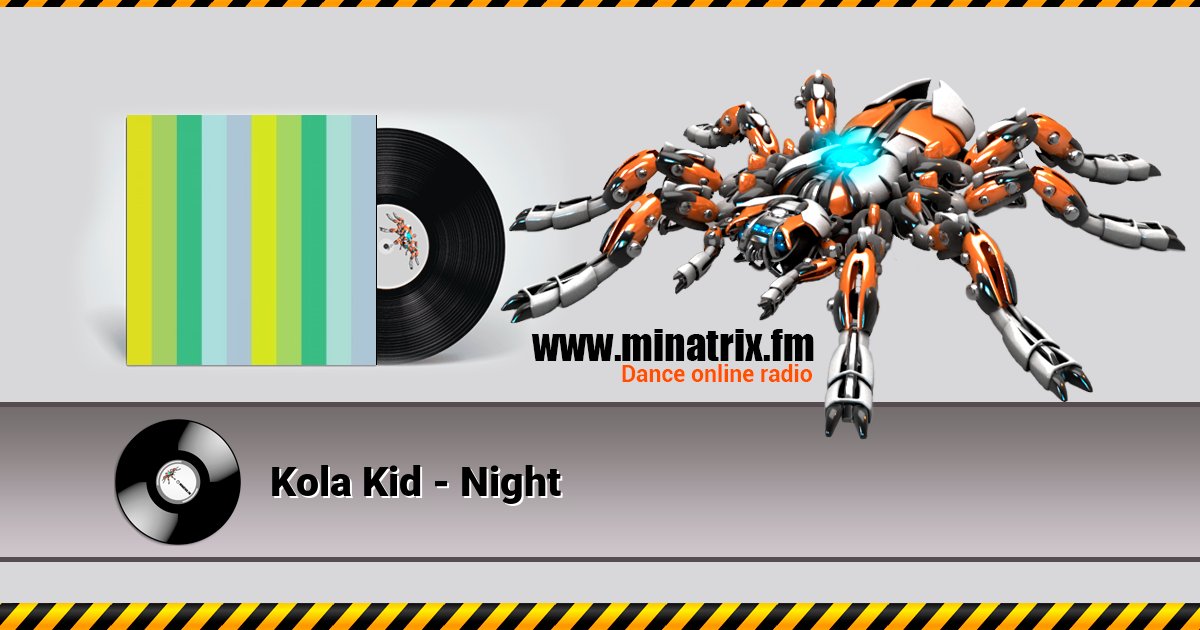 Kola Kid - Night Kola Kid - Night скачать бесплатно