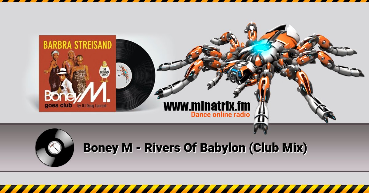 Boney M - Rivers Of Babylon (Club Mix) Boney M - Rivers Of Babylon (Club Mix) скачать бесплатно
