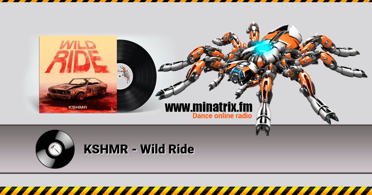 KSHMR - Wild Ride KSHMR - Wild Ride скачать бесплатно