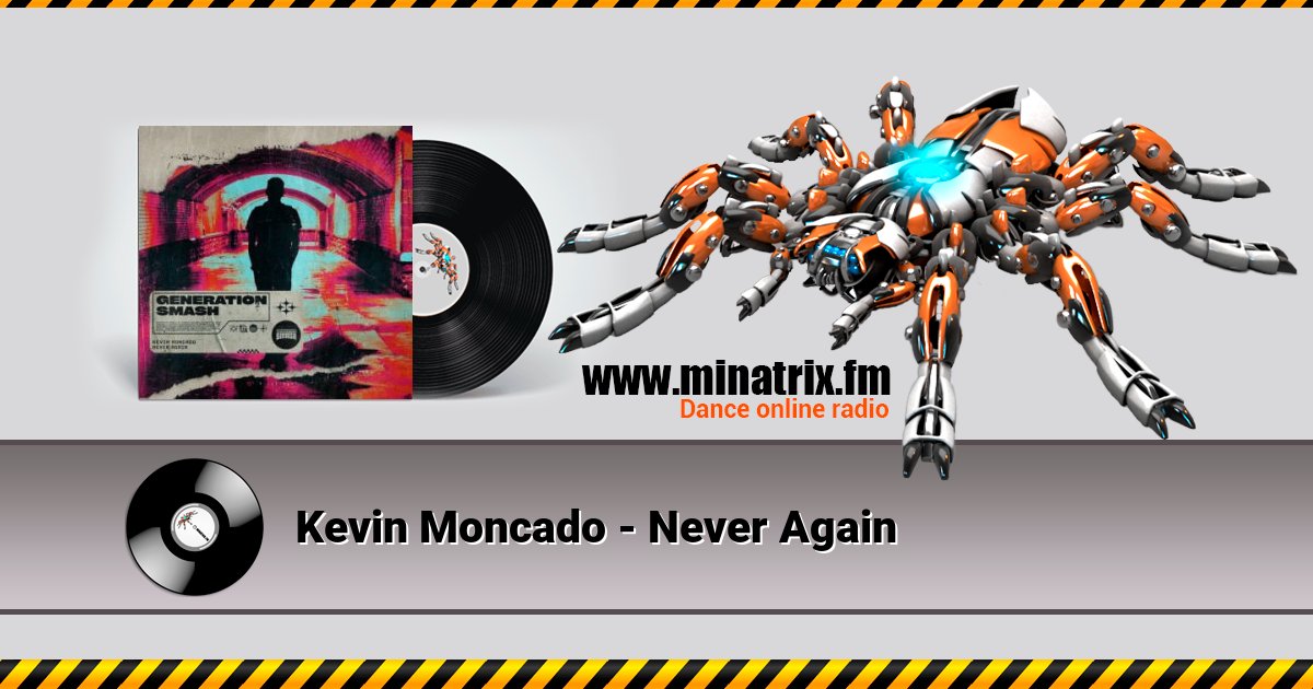 Kevin Moncado - Never Again Kevin Moncado - Never Again скачать бесплатно