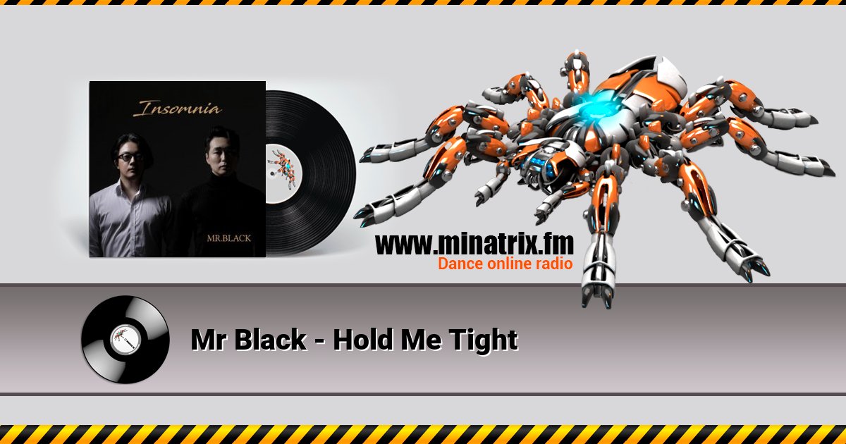 Mr Black - Hold Me Tight Mr Black - Hold Me Tight скачать бесплатно