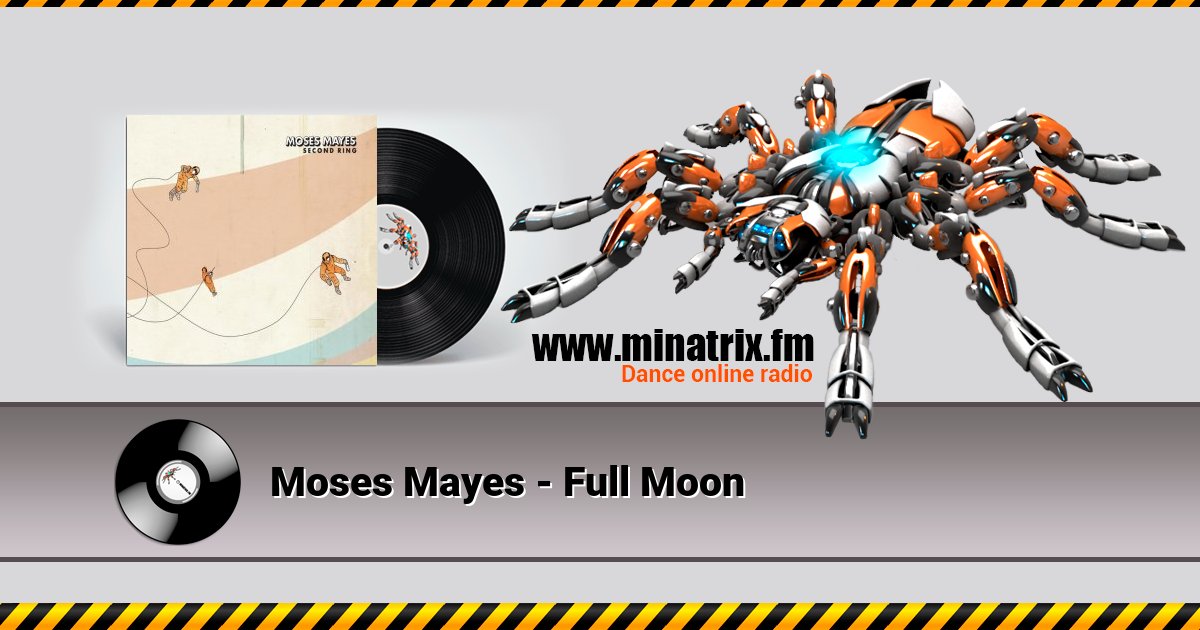 Moses Mayes - Full Moon Moses Mayes - Full Moon скачать бесплатно