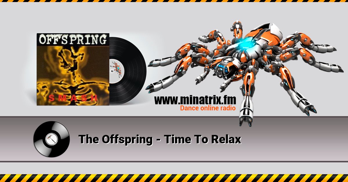 The Offspring - Time To Relax The Offspring - Time To Relax скачать бесплатно