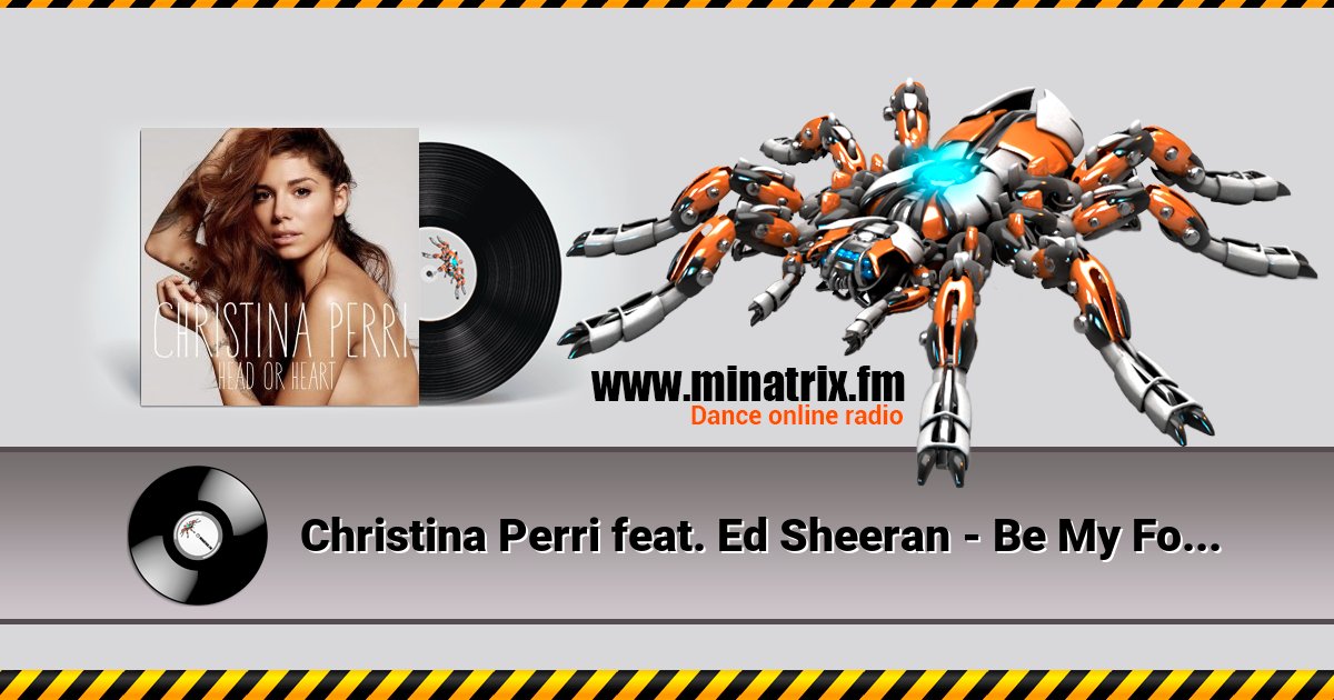 Christina Perri feat. Ed Sheeran - Be My Forever  