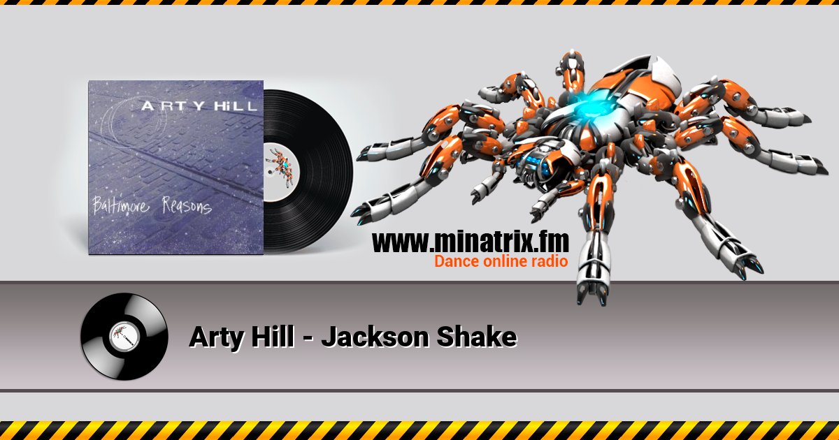 Arty Hill - Jackson Shake Arty Hill - Jackson Shake скачать бесплатно