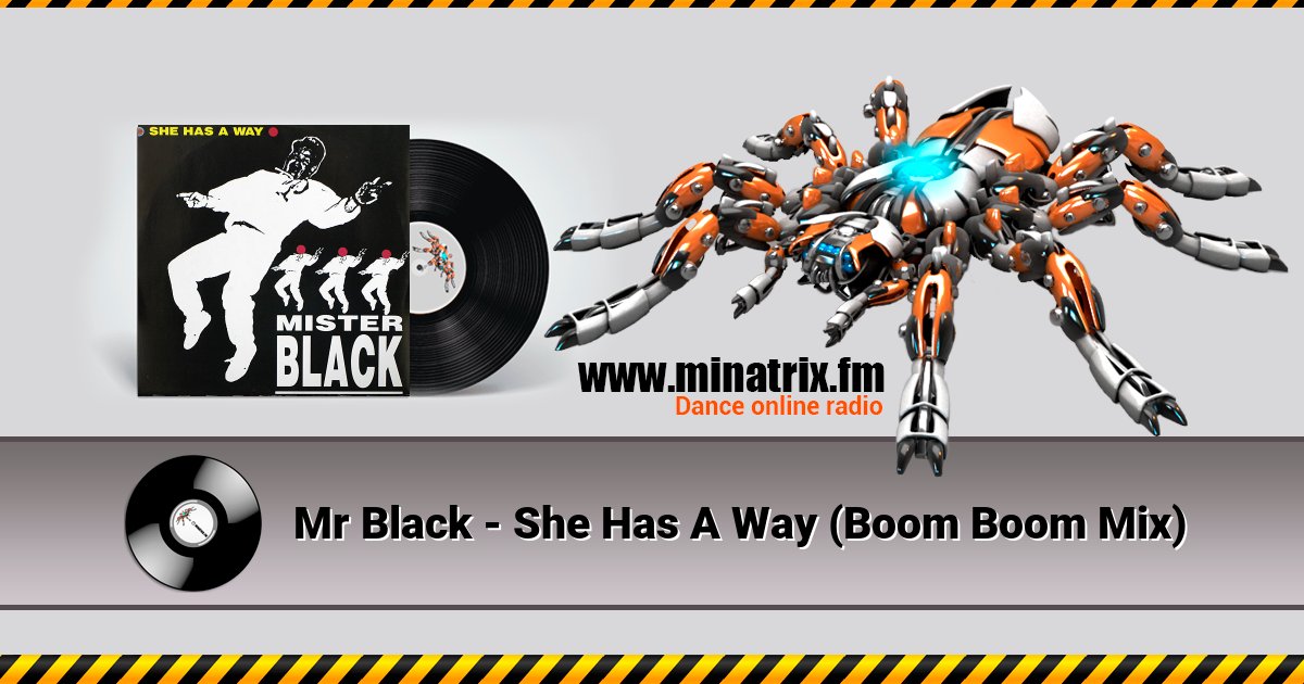 Mr Black - She Has A Way (Boom Boom Mix) Mr Black - She Has A Way (Boom Boom Mix) скачать бесплатно
