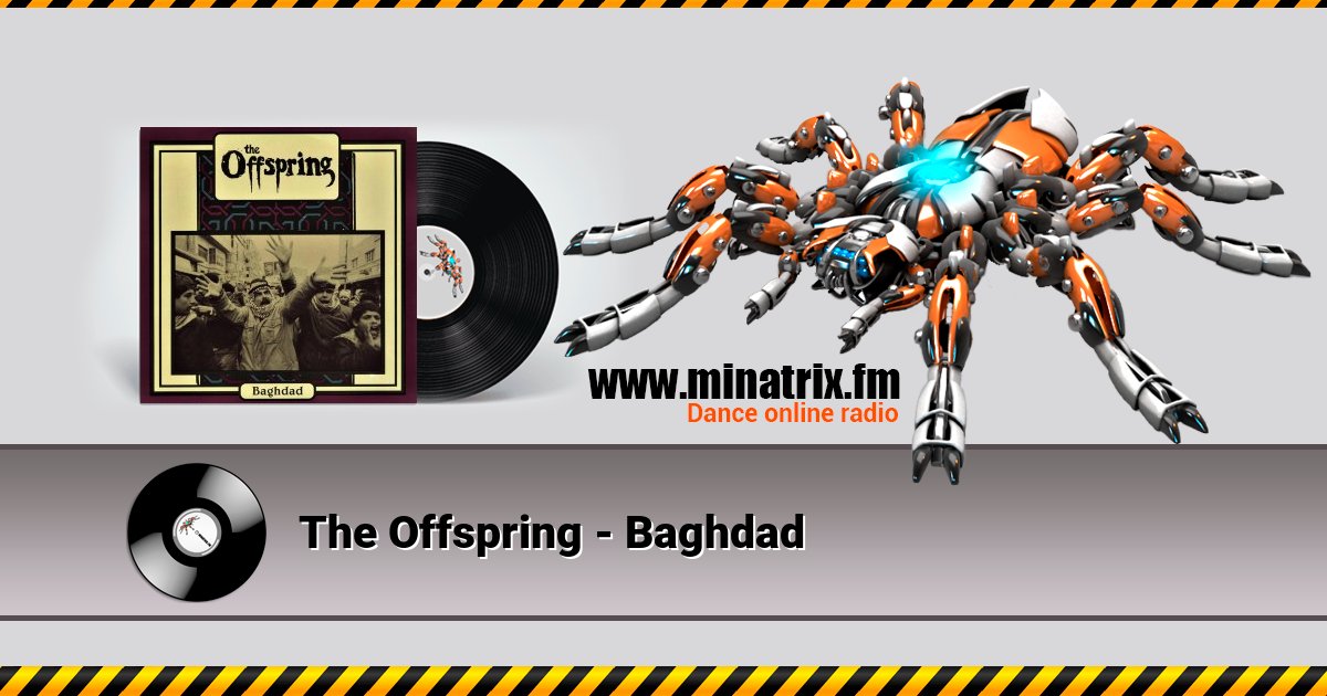 The Offspring - Baghdad The Offspring - Baghdad скачать бесплатно