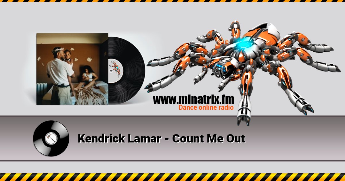 Kendrick Lamar - Count Me Out Kendrick Lamar - Count Me Out скачать бесплатно