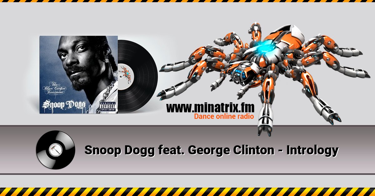 Snoop Dogg feat. George Clinton - Intrology Snoop Dogg feat. George Clinton - Intrology скачать бесплатно