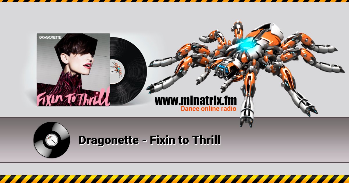 Dragonette - Fixin to Thrill  