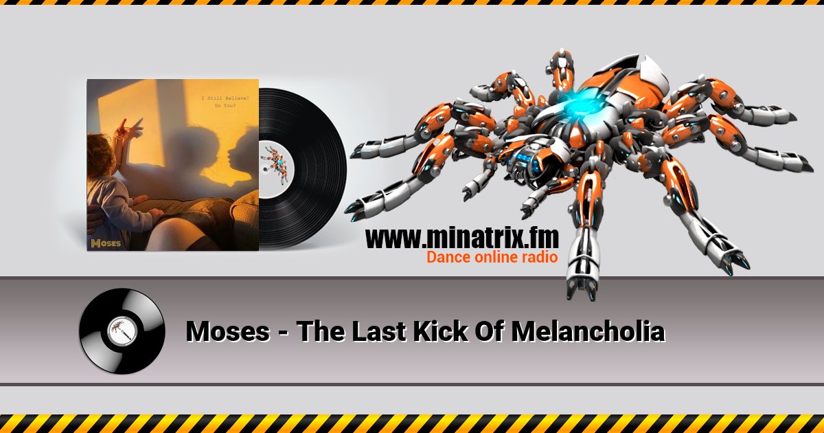 Moses - The Last Kick Of Melancholia  