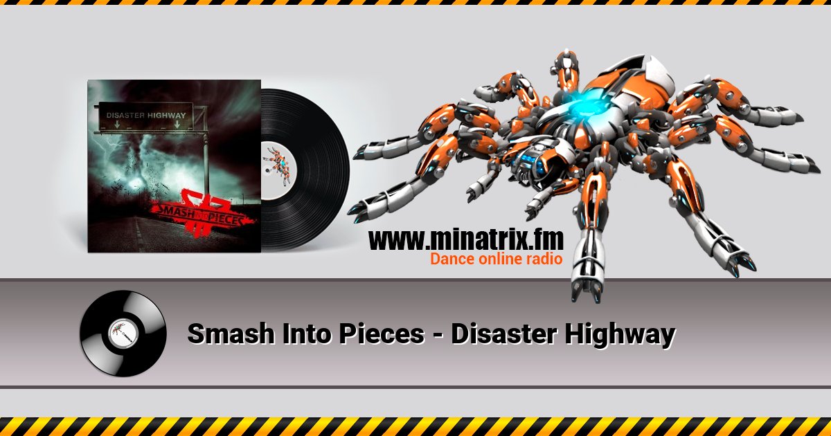 Smash Into Pieces - Disaster Highway  