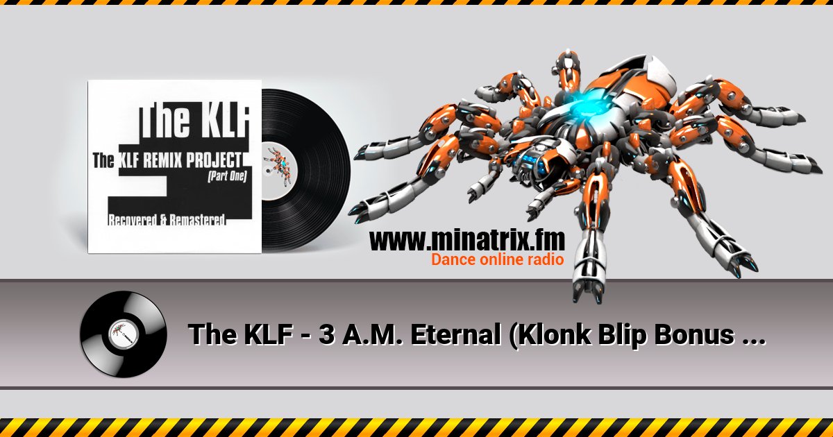 The KLF - 3 A.M. Eternal (Klonk Blip Bonus Beats)  
