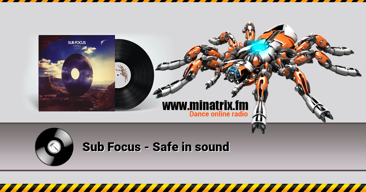 Sub Focus - Safe in sound  