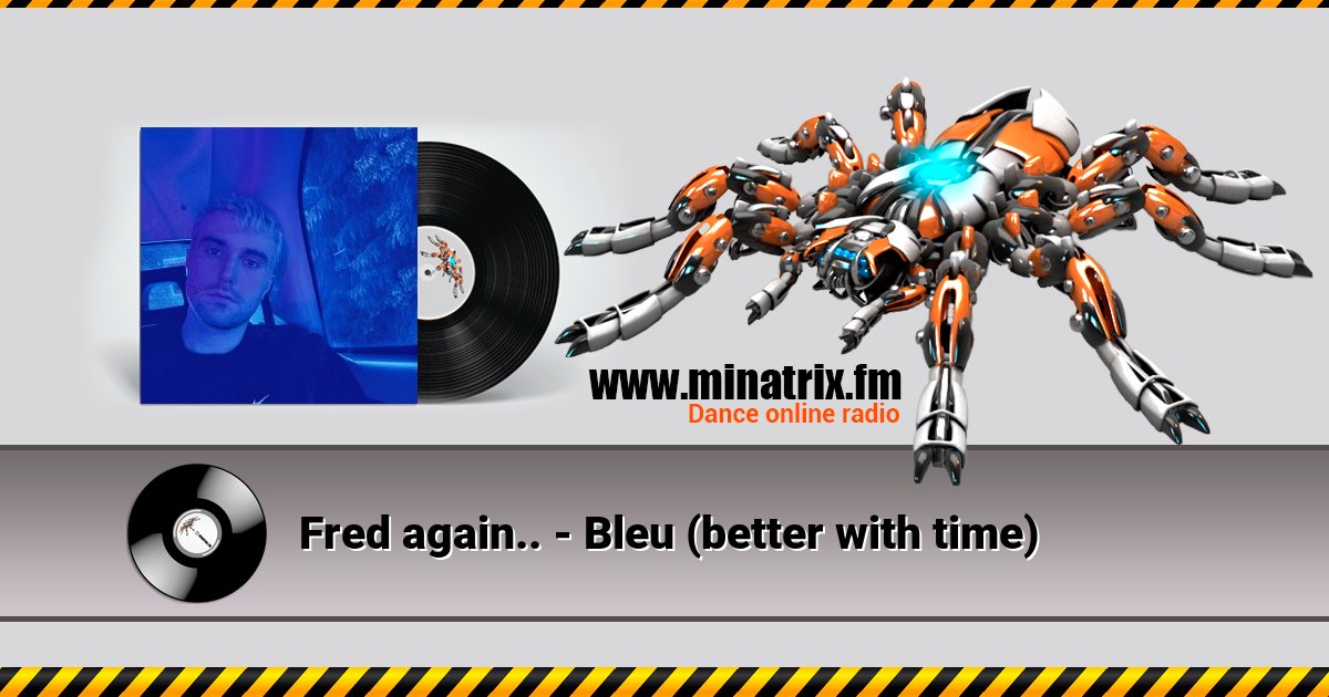 Fred again.. - Bleu (better with time)  