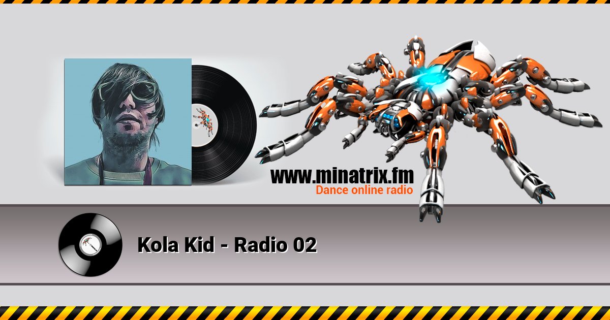 Kola Kid - Radio 02  