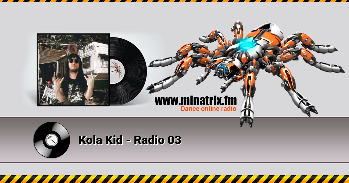 Kola Kid - Radio 03  