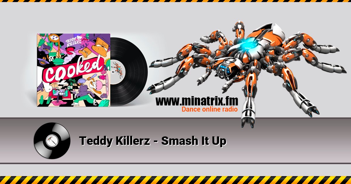 Teddy Killerz - Smash It Up Teddy Killerz - Smash It Up скачать бесплатно