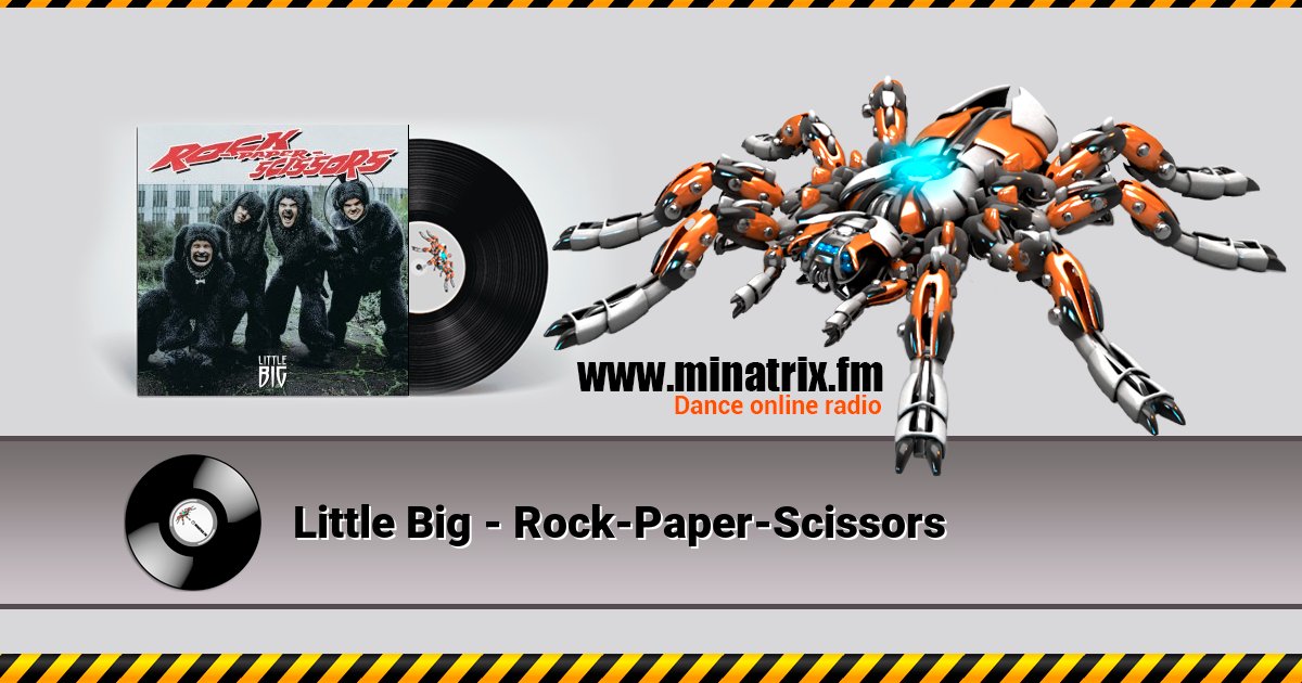 Little Big - Rock-Paper-Scissors  
