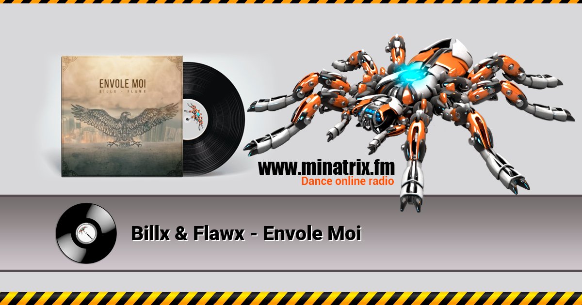 Billx & Flawx - Envole Moi  