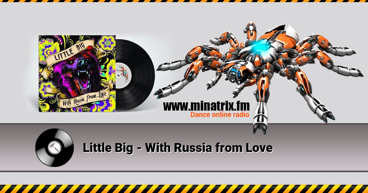 Little Big - With Russia from Love  