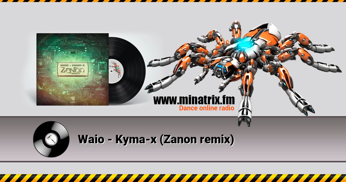 Waio - Kyma-x (Zanon remix) Waio - Kyma-x (Zanon remix) скачать бесплатно