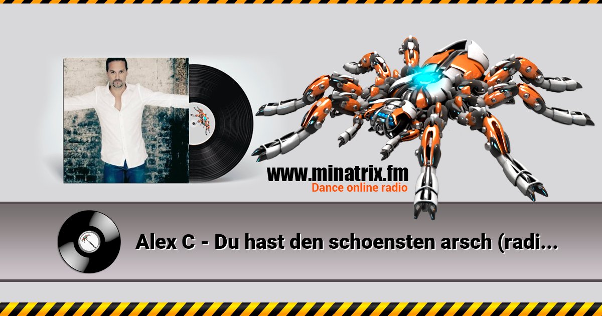 Alex C - Du hast den schoensten arsch (radio english version)  