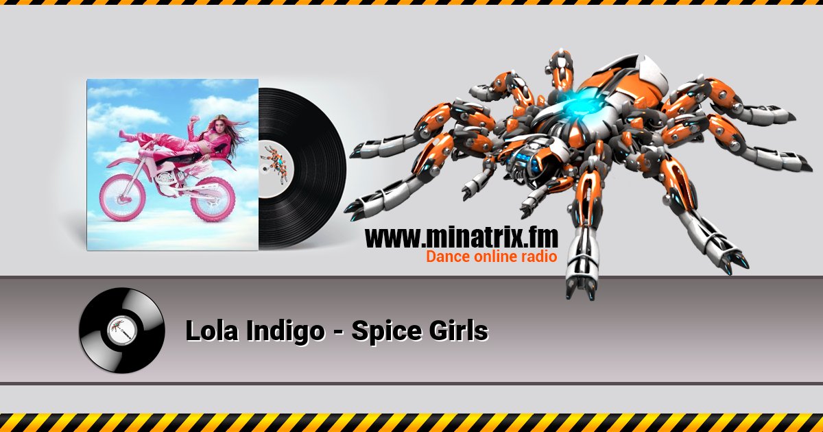 Lola Indigo - Spice Girls Lola Indigo - Spice Girls скачать бесплатно