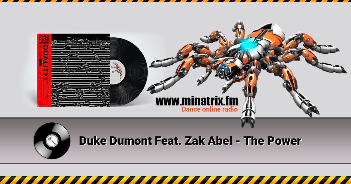 Duke Dumont Feat. Zak Abel - The Power Duke Dumont Feat. Zak Abel - The Power скачать бесплатно
