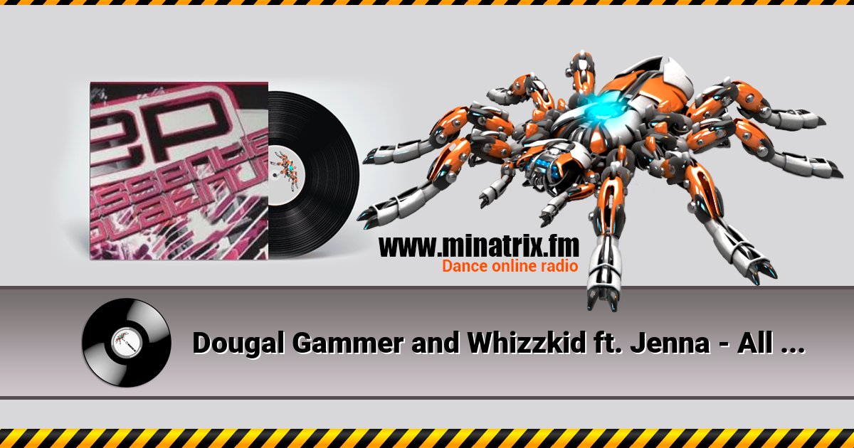 Dougal Gammer and Whizzkid ft. Jenna - All my life Dougal Gammer and Whizzkid ft. Jenna - All my life скачать бесплатно