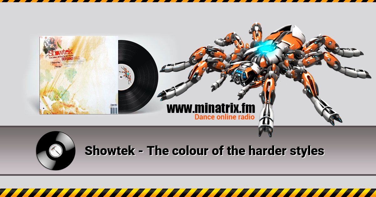 Showtek - The colour of the harder styles  