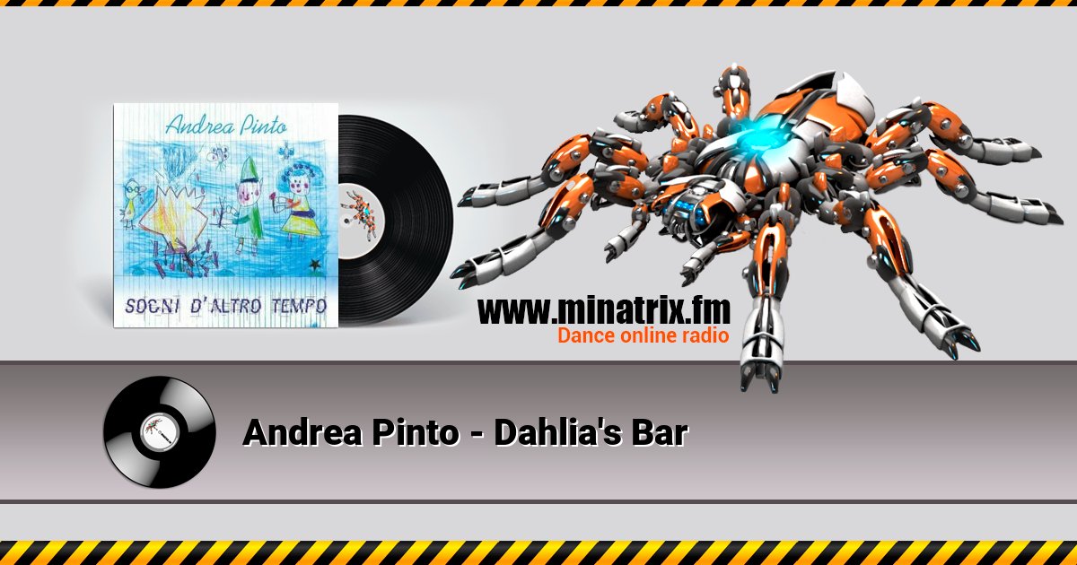 Andrea Pinto - Dahlia's Bar  