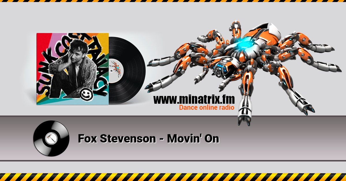 Fox Stevenson - Movin' On  