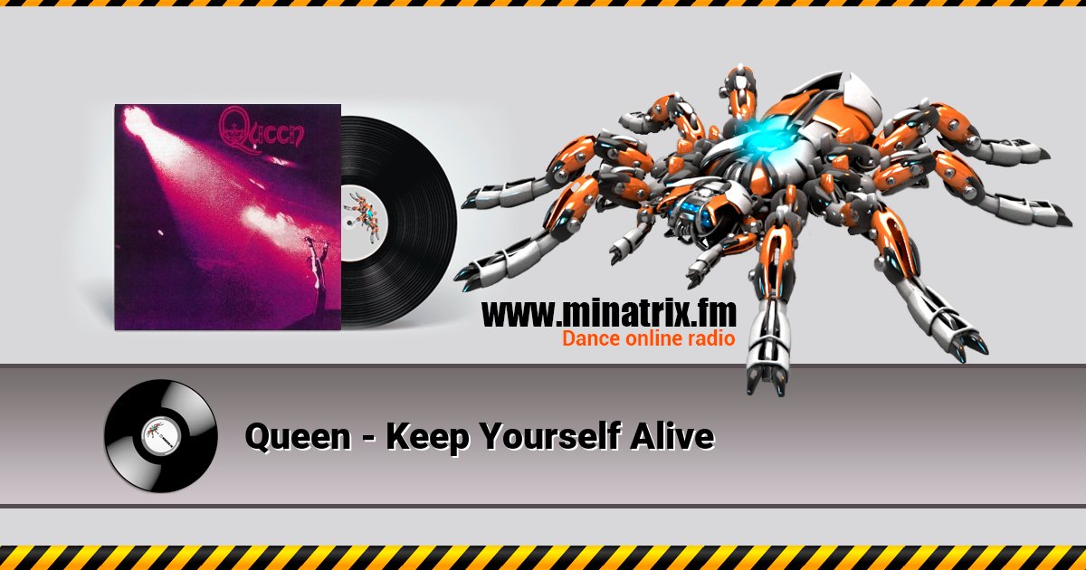 Queen - Keep Yourself Alive  