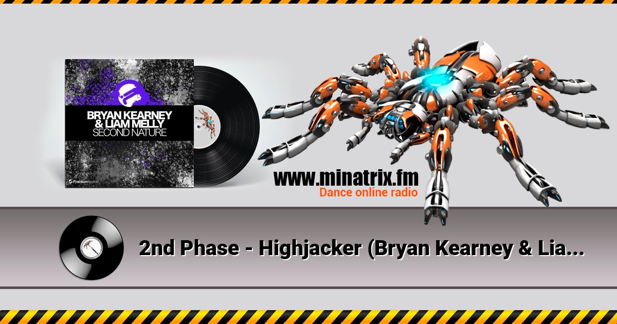 2nd Phase - Highjacker (Bryan Kearney & Liam Melly Remix) 2nd Phase - Highjacker (Bryan Kearney & Liam Melly Remix) скачать бесплатно